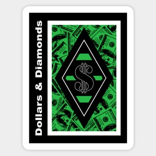 DLLRS&DMNDS 3 Sticker